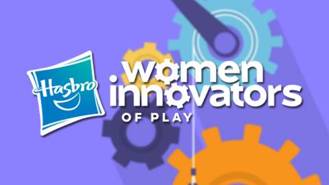 Hasbro Women Innovators of Play Returns for Third Annual Virtual Event and Challenge